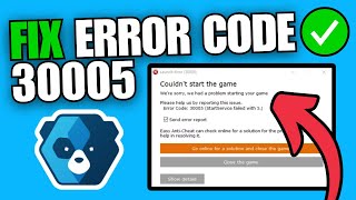 How To Fix Easy Anti Cheat Error Code 30005 [upl. by Ettenoj]