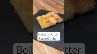 Belles  Butter Zuckerkuchen butterkuchen zuckerkuchen backen [upl. by Melise925]