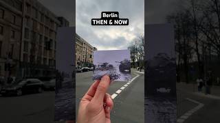 Berlin THEN amp NOW history ww2 berlin thenandnow [upl. by Trebloc953]