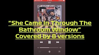 ♪ She Came In Through The Bathroom Window Rare Covers [upl. by Lebbie798]