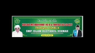 PRA ACARA  HAFLAH IMTIHAN NIHAI KE8 amp TAHFIDZ JUZ 30 KE7  DI SMP ISLAM BUSTANUL HIKMAH [upl. by Taddeusz]