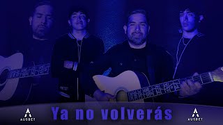 Ausbet  Ya no volverás Video Oficial [upl. by Alam]