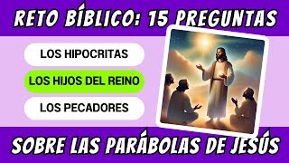 Desafía tu CONOCIMIENTO 15 Preguntas Bíblicas sobre las PARÁBOLAS DE JESÚS y sus ENSEÑANZAS OCULTAS [upl. by Vaish136]