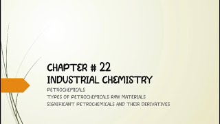 Petrochemicals and Their Types  industrial chemistry chap 22 Federal Board [upl. by Anyrb]