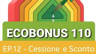 CESSIONE DEL CREDITO vs SCONTO IN FATTURA Cosa scegliere con LECOBONUS 110 [upl. by Macri]