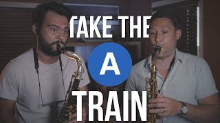 SAX DUET with Ryan Devlin  quotTake the A Trainquot [upl. by Sackman]