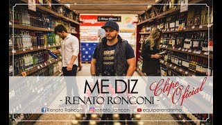 Me Diz  Renatto Ronnconi  clipe oficial [upl. by Shannan]