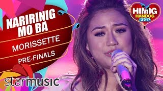 Morissette  Naririnig Mo Ba  Himig Handog 2017 Pre Finals [upl. by Hakvir]