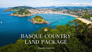 Visit Spains Fascinating Basque Country with AmaWaterways [upl. by Darla243]