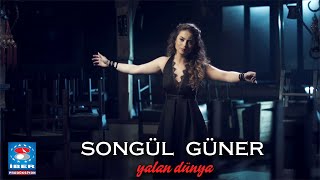 Songül Güner  Yalan Dünya  Official Video © 2015 İber Prodüksiyon [upl. by Buchalter]