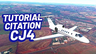 TUTORIAL CITATION CJ4 ATUALIZADO no FLIGHT SIMULATOR 2020 PCXBOX 🔥 [upl. by Valida]