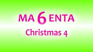 Magenta Six  Christmas 4 [upl. by Atsyrc]