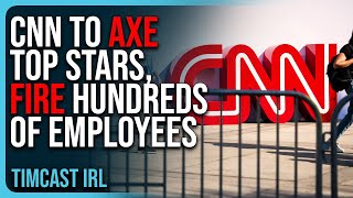 CNN To AXE Top Stars FIRE HUNDREDS Of Employees Woke Media Is DYING [upl. by Asina]