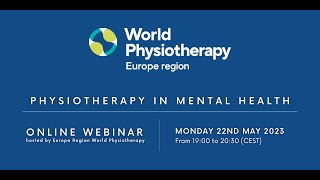 Webinar  Physiotherapy in Mental Health [upl. by Hedley781]