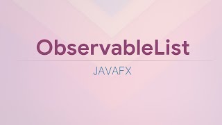 JavaFX ObservableList [upl. by Slifka238]