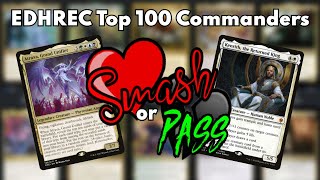 Smash or Pass  EDHREC Top 100 Commanders [upl. by Elyse]