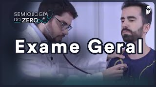 Exame clínico geral  Semiologia do Zero [upl. by Namaj]