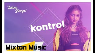 Iuliana Beregoi KONTROL  Official Video  by Mixton Music [upl. by Earahc]