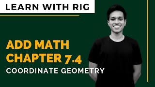 ADD MATHS Form 4 Chapter 74  Coordinate Geometry Equations of Loci  KSSM [upl. by Thorncombe28]