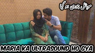 Maria Ka Ultrasound Ho Gya 🥹  Hmara Mobile Gum Gya  Maria Bilal [upl. by Ahsiyt]