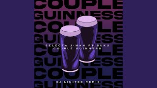 Couple Guinness DJ Limited Remix [upl. by Llehsal548]