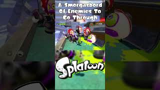 A Smorgasbord Of Enemies To Go Through splatoon wiiu splatoon1 [upl. by Rosabel]