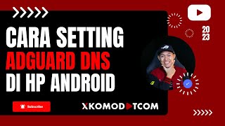 Cara Setting AdGuard DNS di HP Android  Bisa Blokir Iklan yang Muncul di AplikasiBrowserWebsite 🌪 [upl. by Remington]