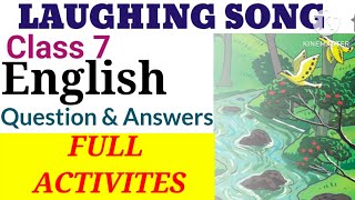 Class 7 English Laughing Song Question amp Answers Full ActivitiesClass 7 English Laughing Song [upl. by Dacia]