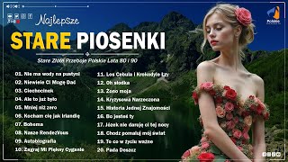 Super Piosenki  Dla starszych po 50 roku życia  Polskie Piosenki Lata 80 i 90 [upl. by Ethelda]