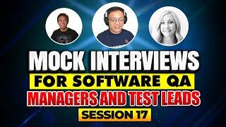 Mock Interviews for Software QA Managers and QA Leads [upl. by Dadelos]