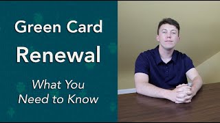 Green Card Renewal  What You Need to Know [upl. by Ute943]