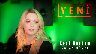 Xecê Herdem Yalan Dünya Lyric Video [upl. by Abas465]