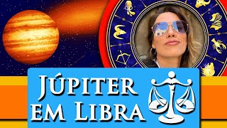 JÚPITER EM LIBRA  COMO ATUA [upl. by Pantin]