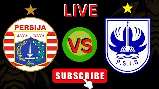 Persija Jakarta Vs PSIS Semarang Football live scores results Indonesian Liga1 2024 today match [upl. by Weinshienk665]