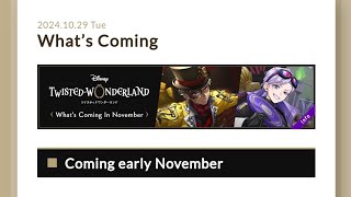 Whats coming to twisted wonderland November 2024  English Server [upl. by Adina478]