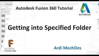 Autodesk Fusion 360 Tutorial  How to get into the specified folder on Autodesk Fusion 360 [upl. by Marutani381]