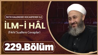 Fatih KALENDER Hocaefendi İle İlmi Hâl 229 Bölüm  27 Kasım 2024 Lâlegül TV [upl. by Chrissie976]