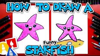 How To Draw A Funny Starfish [upl. by Amandi]