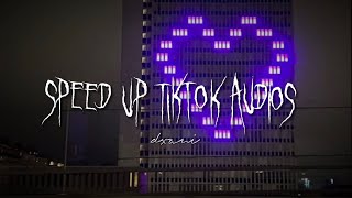 speed up tiktok audios that i love⋆♡⋆ [upl. by Raimes]