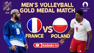 LIVE 🔴 FRANCE VS POLAND  Gold Medal  Paris 2024 Olympic Games Mens Volleyball  Score [upl. by Ydennek]