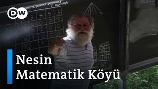 Nesin Matematik Köyü Zilsiz sınavsız duvarsız eğitim  DW Türkçe [upl. by Lek]