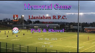 Llanishen RFC v Pick amp Shovel 12th May 2023 Memorial Game [upl. by Hinda]