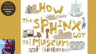 🏛 Read Aloud HOW THE SPHINX GOT TO THE MUSEUM by Jessie Hartland  Audiobooks for Kids  Story Time [upl. by Eltsirhc]