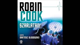 Robin Cook quotSzarlataniquot audiobook [upl. by Samot]