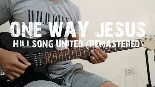 One Way Jesus  Chords  Hillsong United Remastered [upl. by Airda]