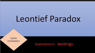 Leontief Paradox SetNet MA exams Malayalam [upl. by Delisle]