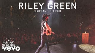 Riley Green  Dixieland Delight Live  Audio [upl. by Guntar675]