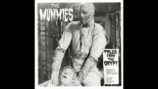 The Mummies  Tales From The Crypt 1994 Full Album Vinyl 2010 Reissue Bootleg [upl. by Manvil]