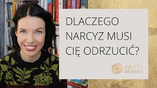 Dlaczego narcyz musi Cię odrzucić [upl. by Sachsse73]