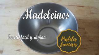 Madeleines Receta francesa [upl. by Anerahs410]